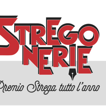 “Stregonerie-Premio Strega tutto l’anno”: appuntamento di marzo